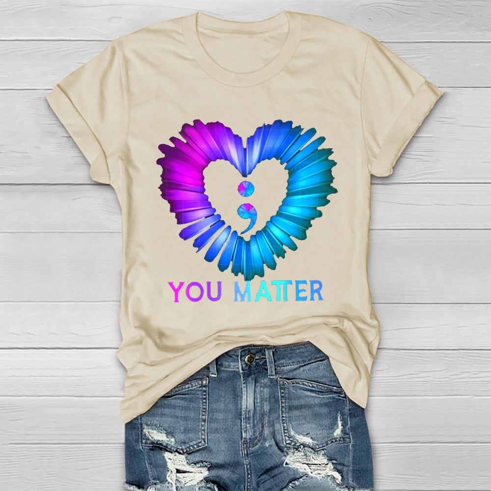 You Matter T-shirt