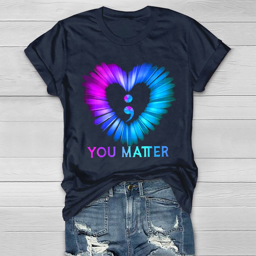 You Matter T-shirt