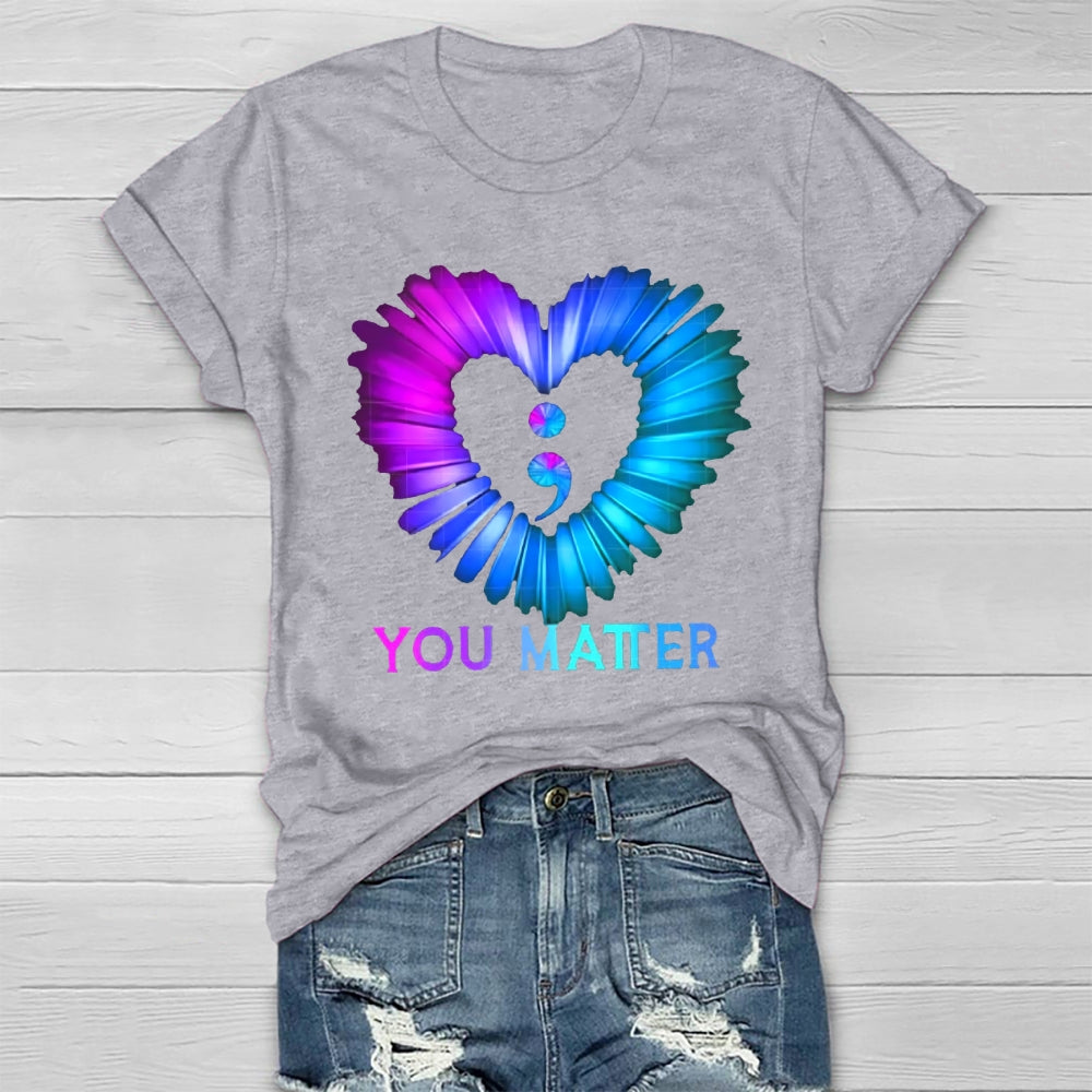 You Matter T-shirt