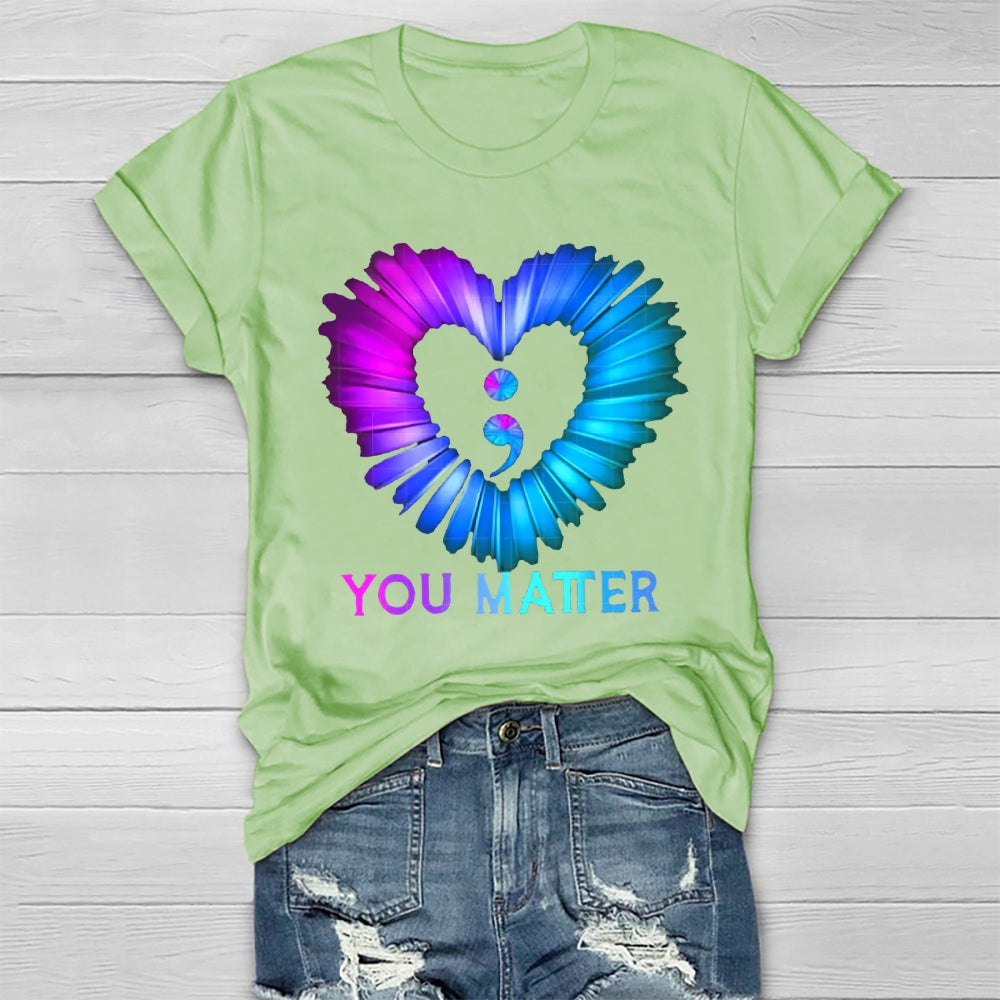 You Matter T-shirt
