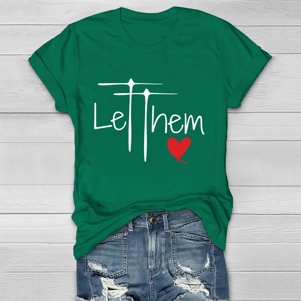 Let Them Shirt Mental Health Awareness T-shirt
