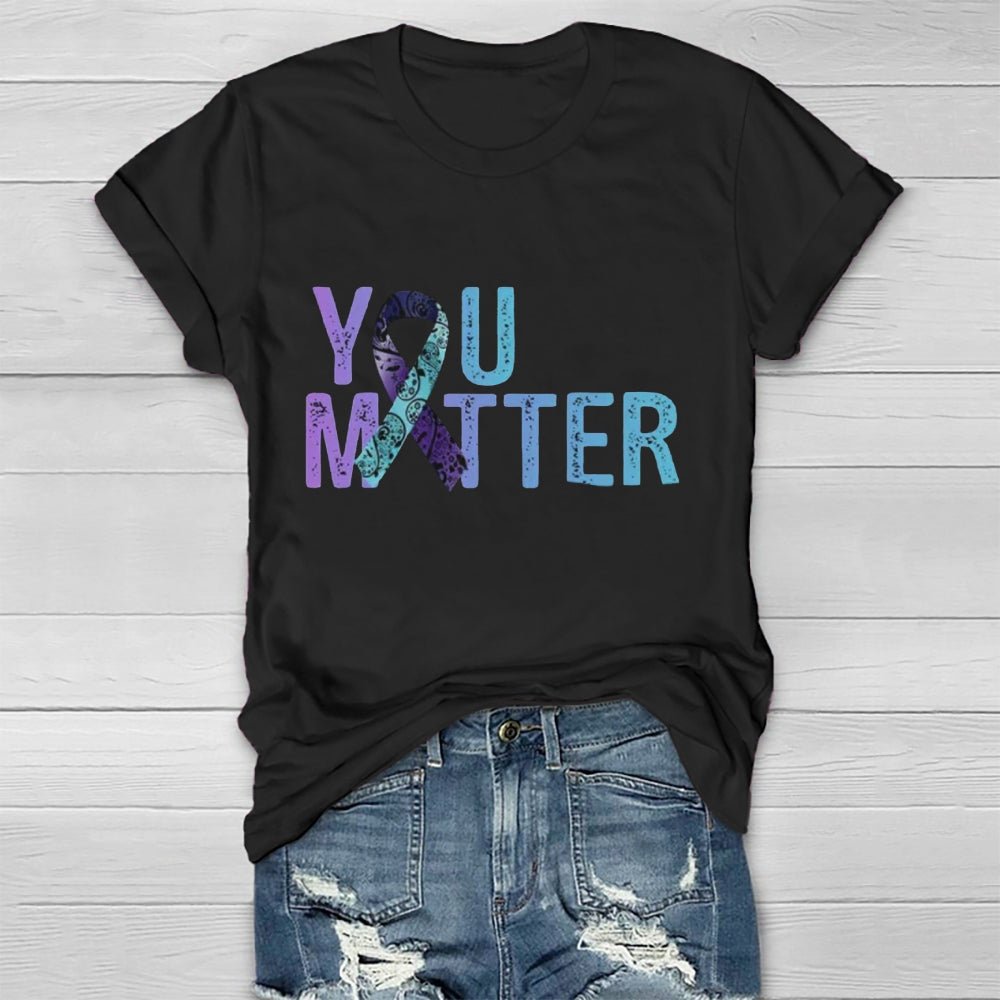 You Matter T-shirt