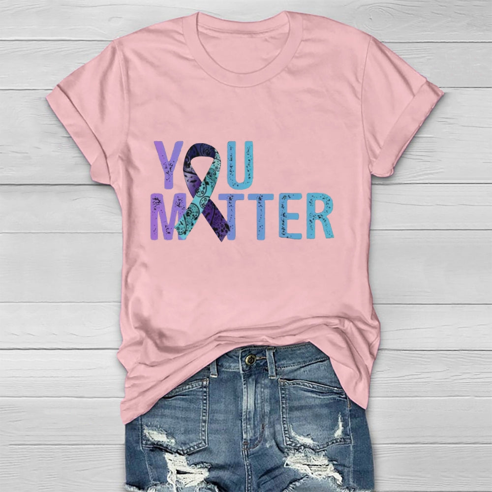 You Matter T-shirt