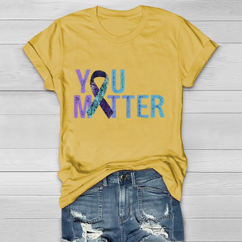 You Matter T-shirt