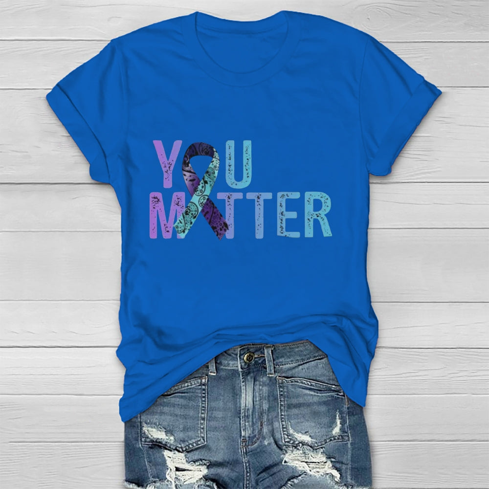 You Matter T-shirt