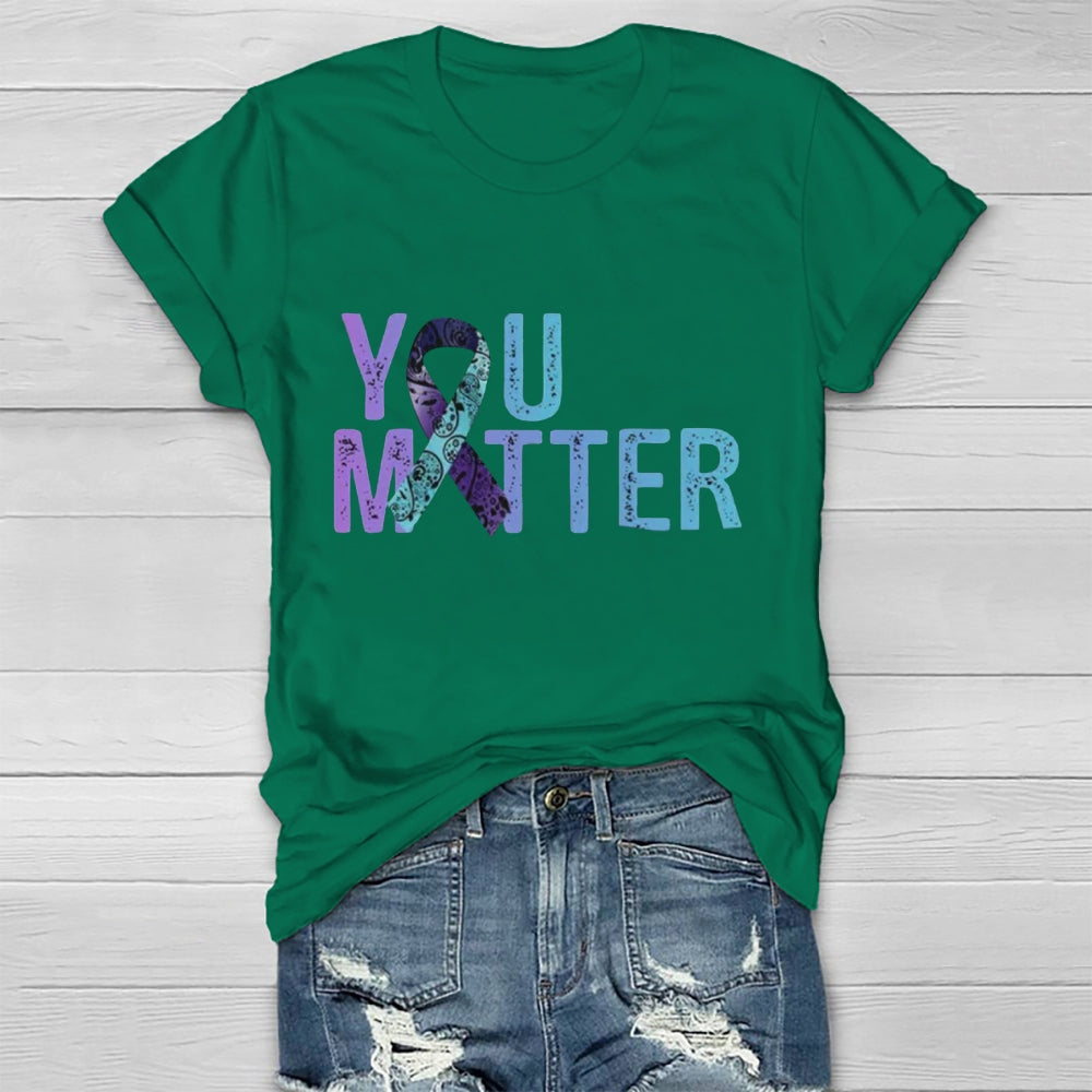 You Matter T-shirt