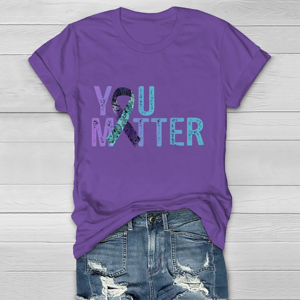 You Matter T-shirt