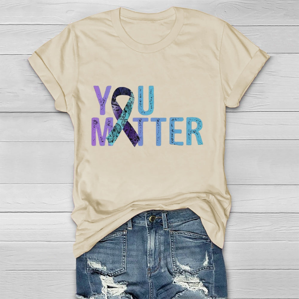 You Matter T-shirt