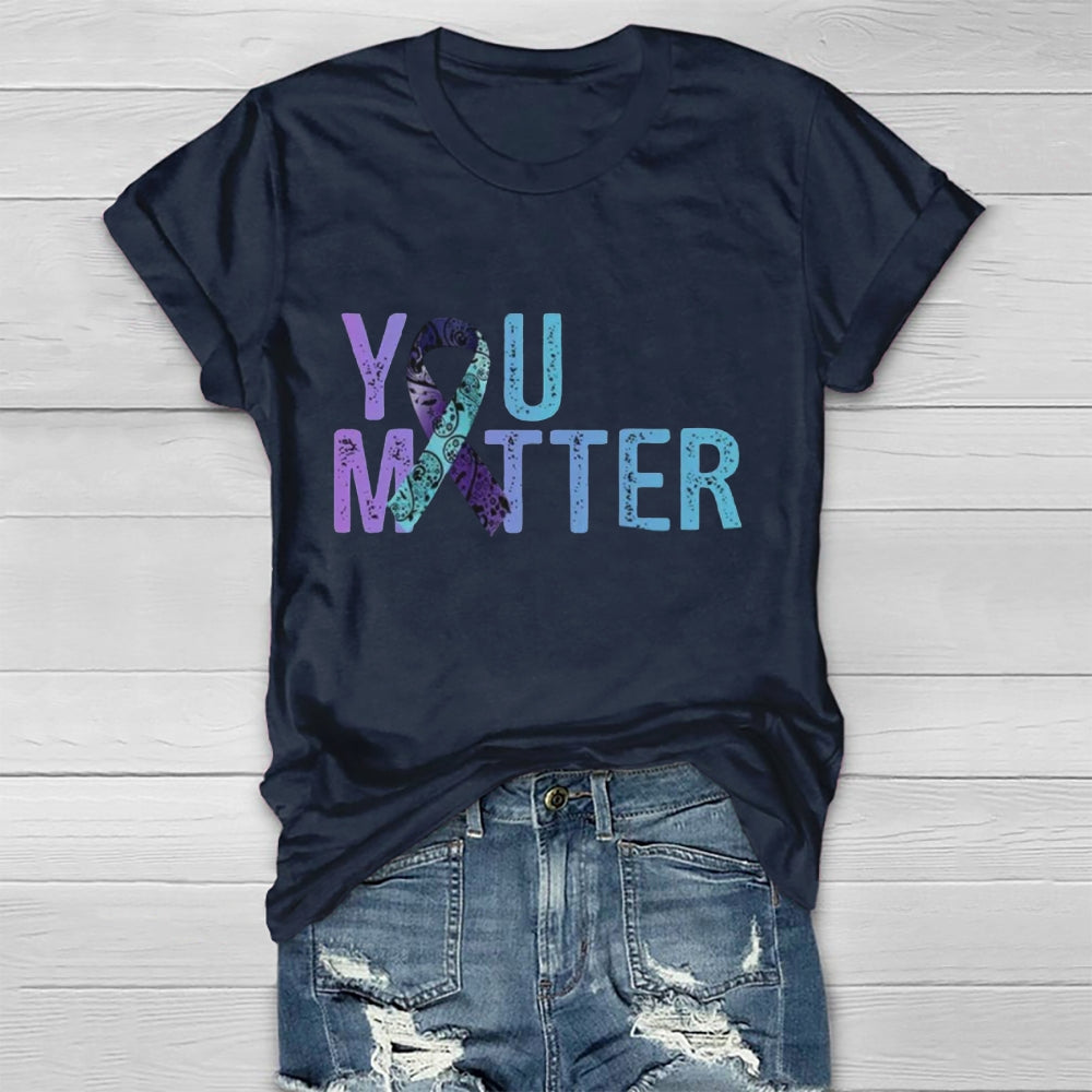 You Matter T-shirt
