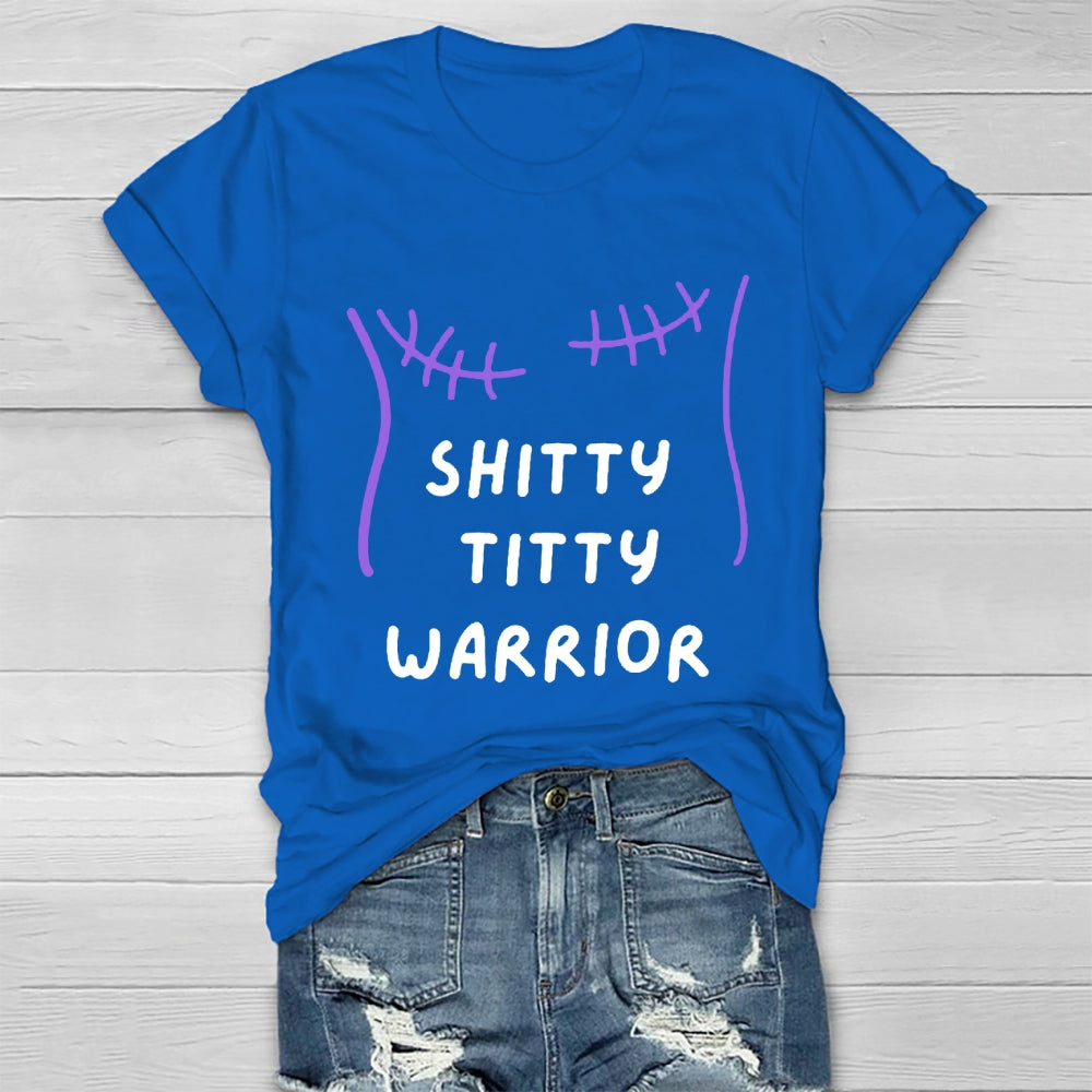 Shitty Titty Warrior Breast Cancer Awareness T-shirt