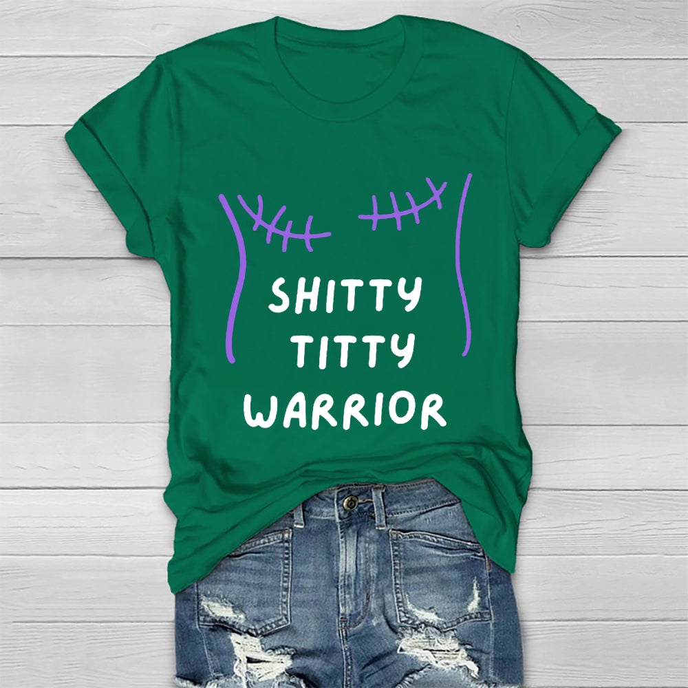 Shitty Titty Warrior Breast Cancer Awareness T-shirt