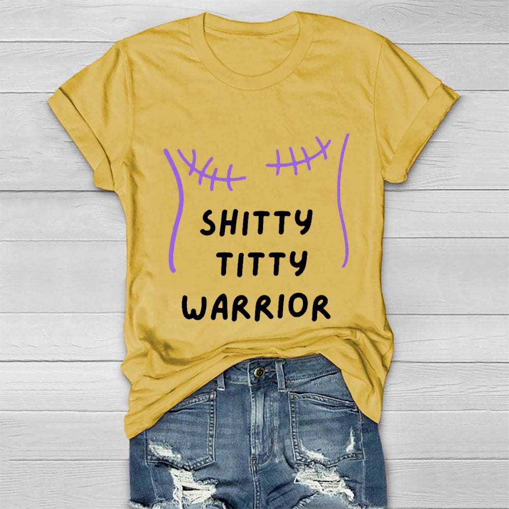 Shitty Titty Warrior Breast Cancer Awareness T-shirt