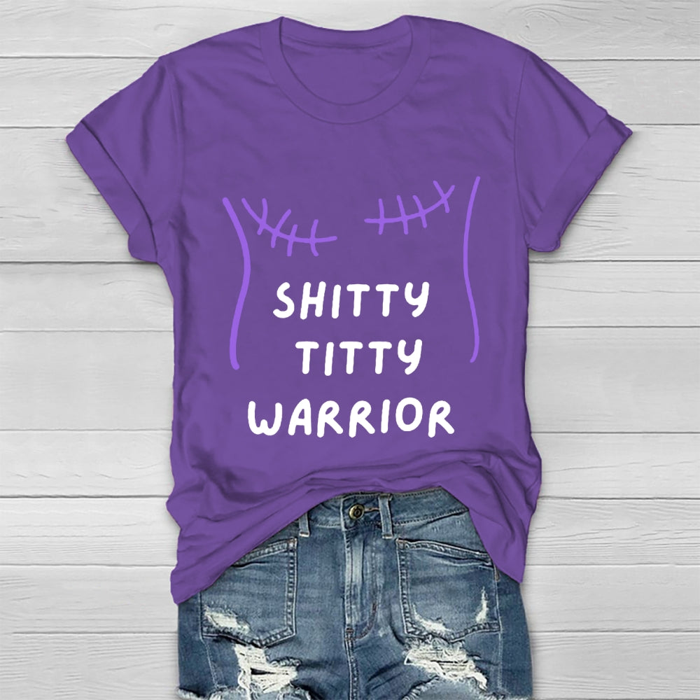 Shitty Titty Warrior Breast Cancer Awareness T-shirt