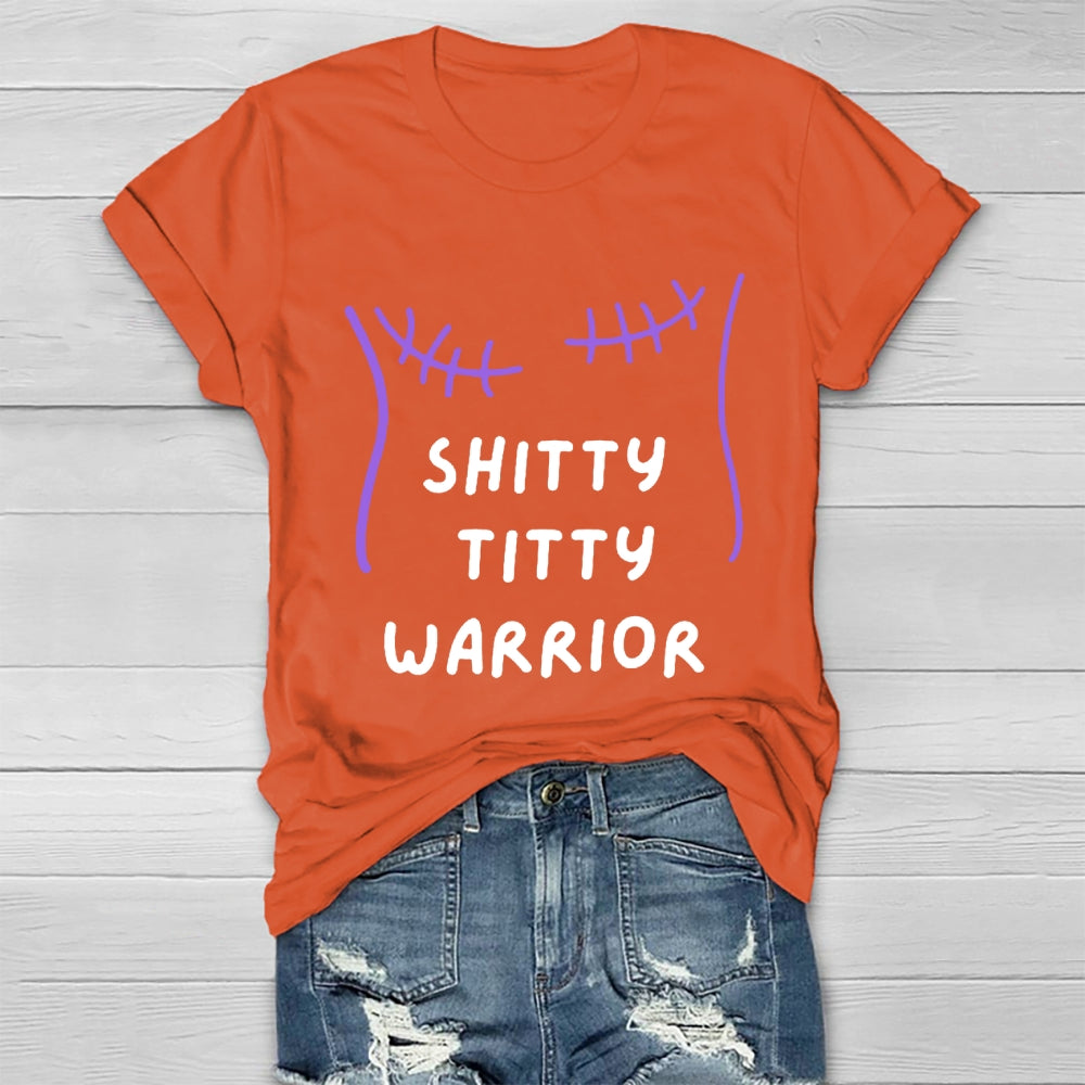 Shitty Titty Warrior Breast Cancer Awareness T-shirt