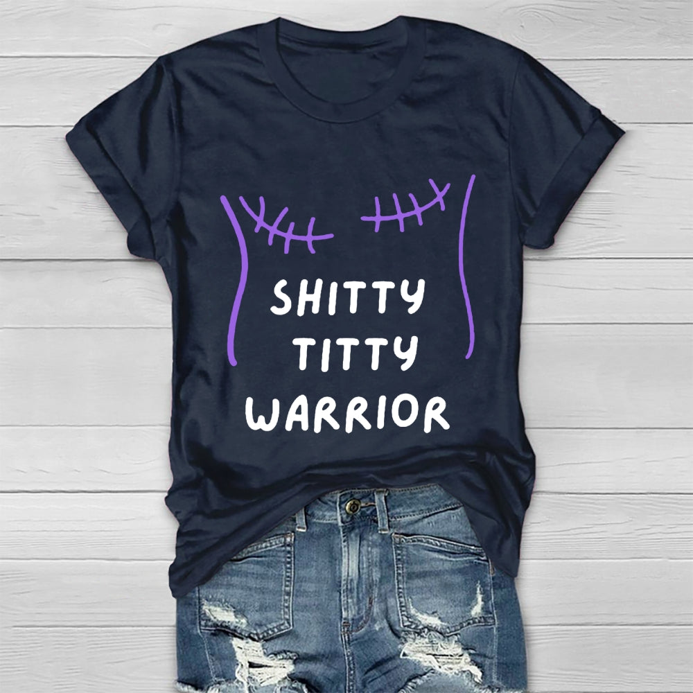 Shitty Titty Warrior Breast Cancer Awareness T-shirt