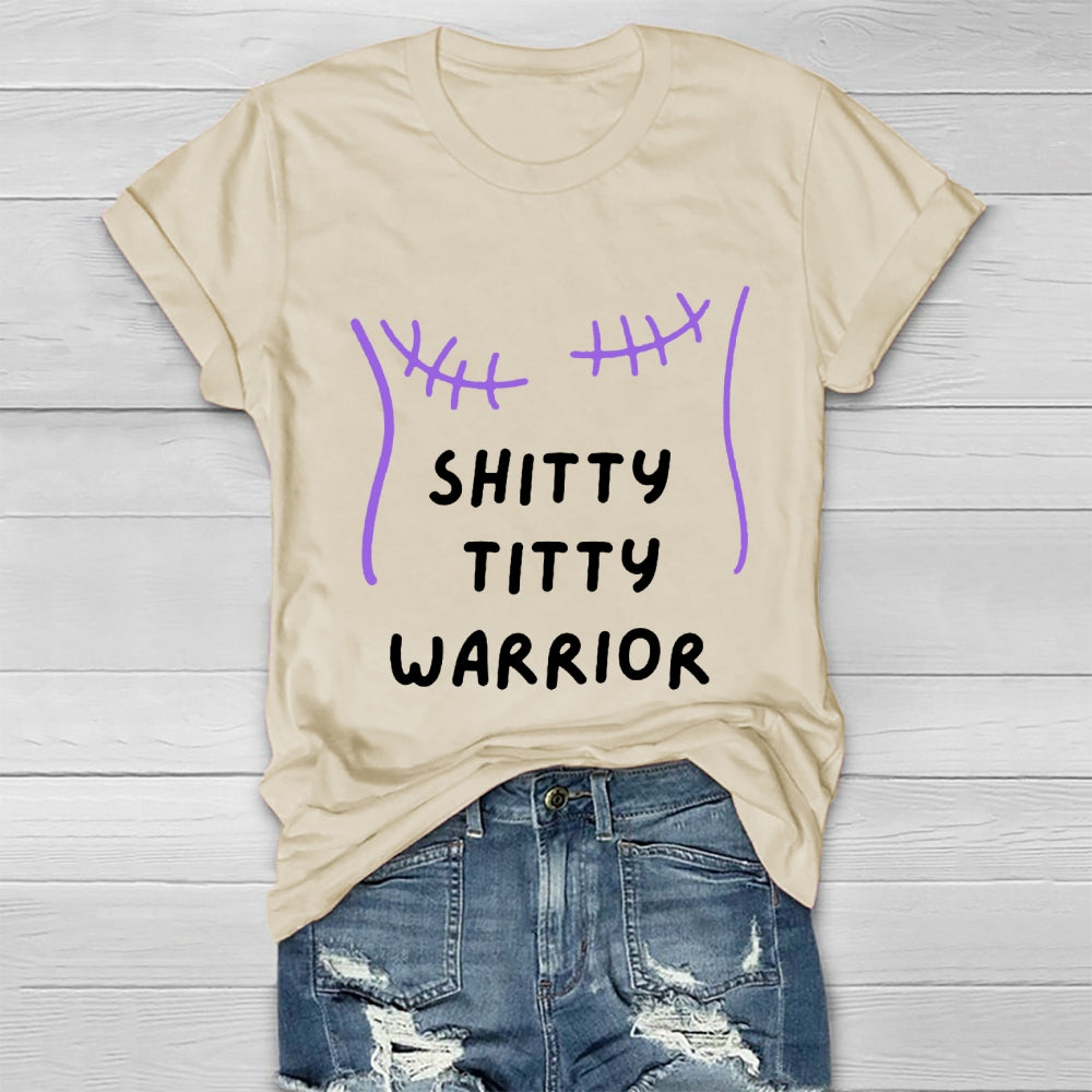 Shitty Titty Warrior Breast Cancer Awareness T-shirt