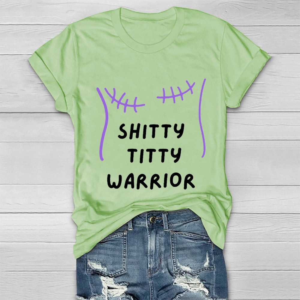Shitty Titty Warrior Breast Cancer Awareness T-shirt