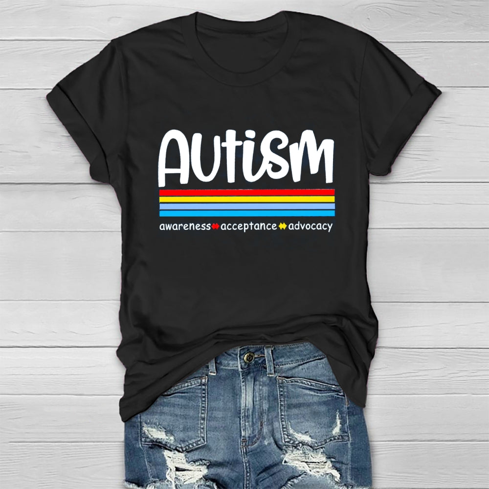 Autism Awareness Awareness  Acceptances Advocacy T-Shirt