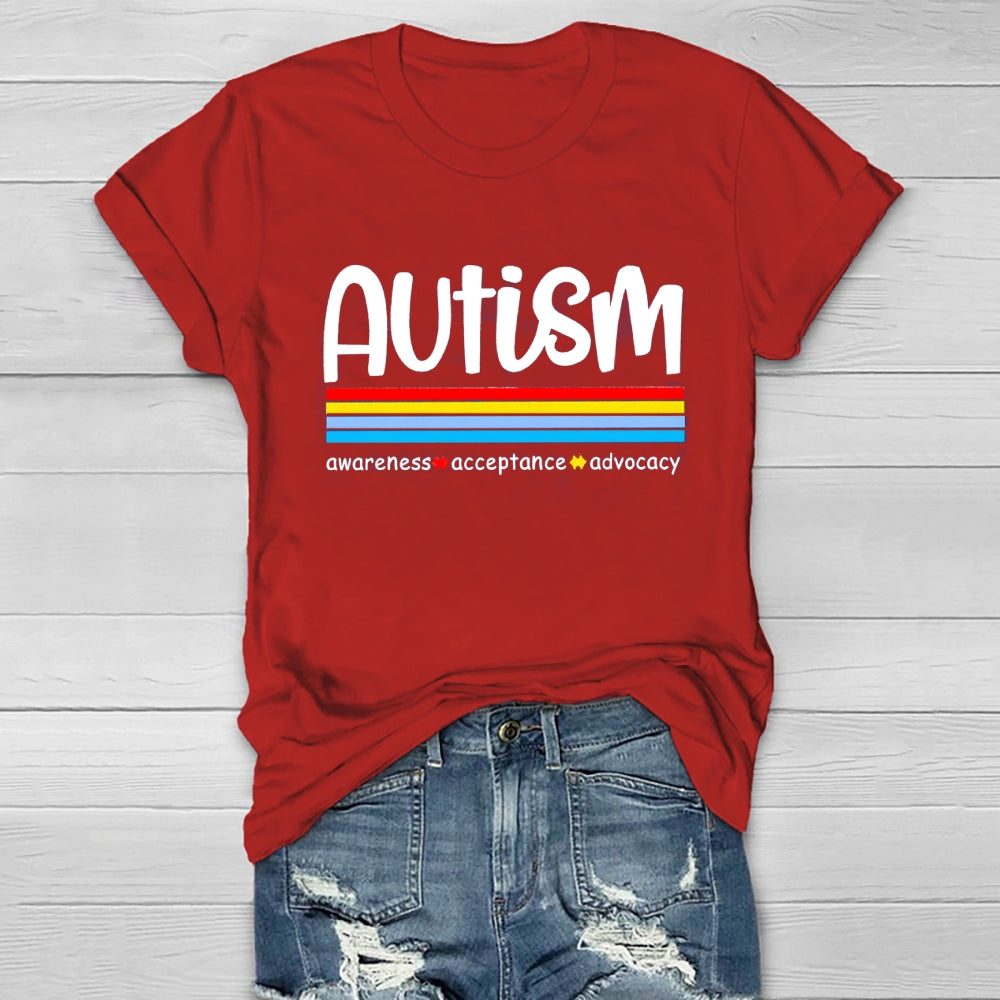 Autism Awareness Awareness  Acceptances Advocacy T-Shirt