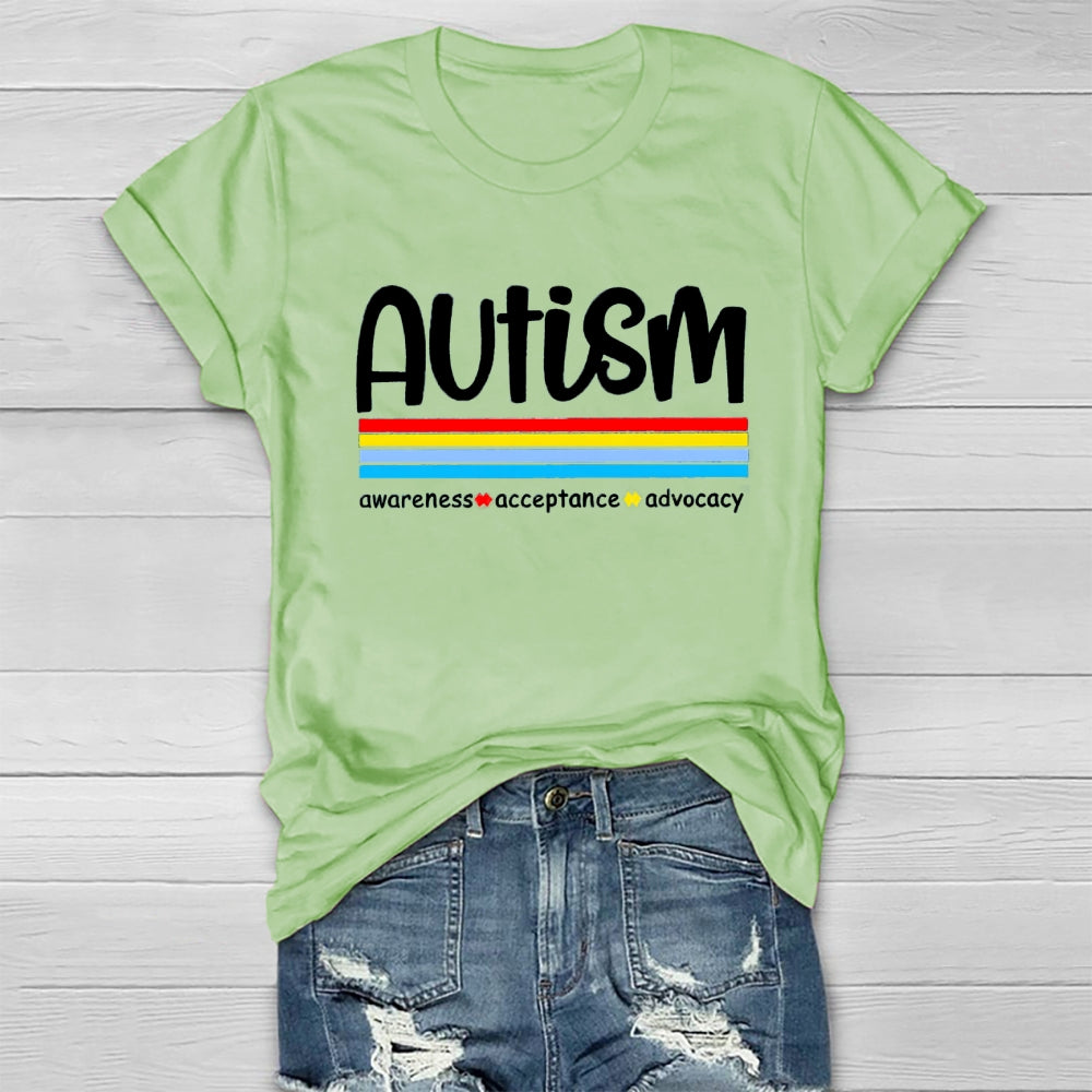 Autism Awareness Awareness  Acceptances Advocacy T-Shirt