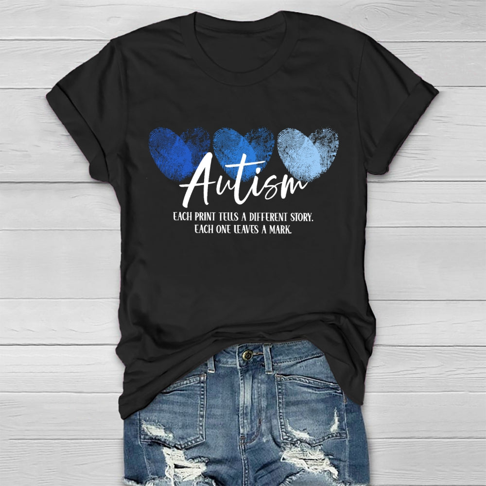 Each Print Tells A Different Story Each One Leaves A Mark T-Shirt