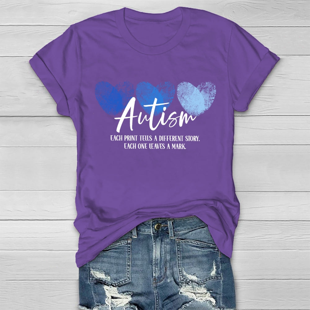 Each Print Tells A Different Story Each One Leaves A Mark T-Shirt