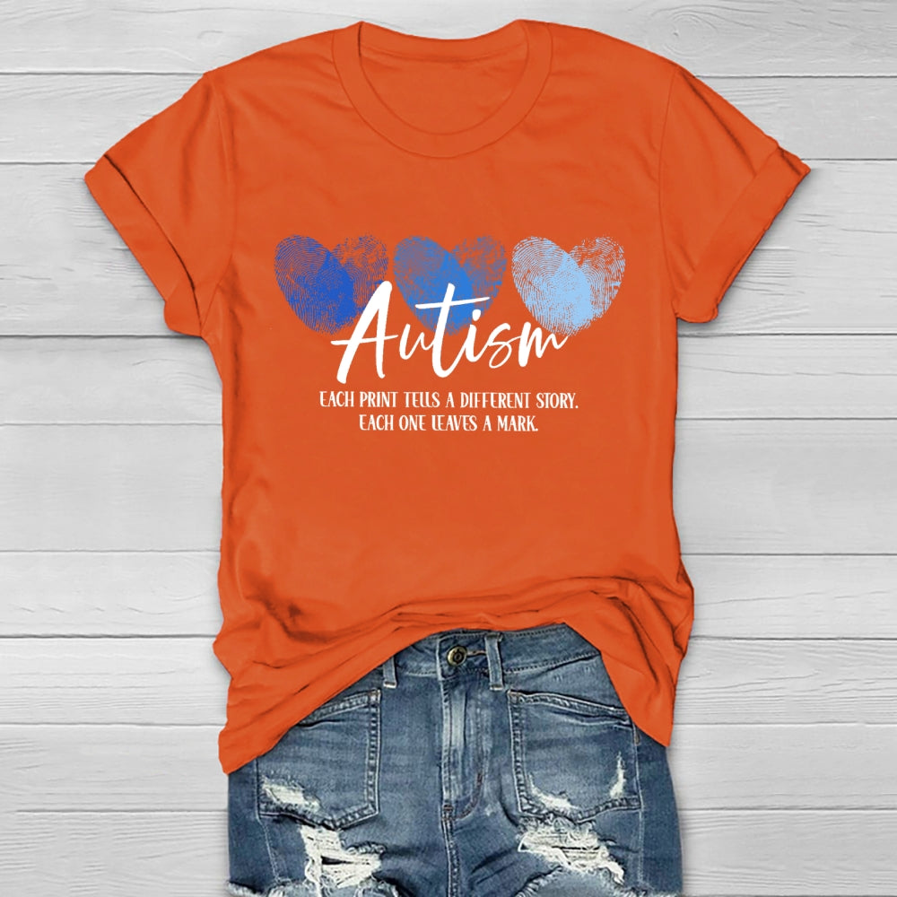 Each Print Tells A Different Story Each One Leaves A Mark T-Shirt