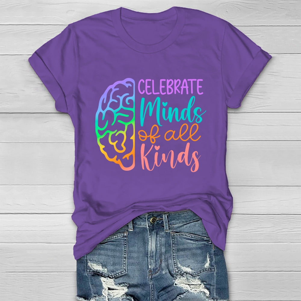 Celebrate Minds Of All Kinds  T-shirt