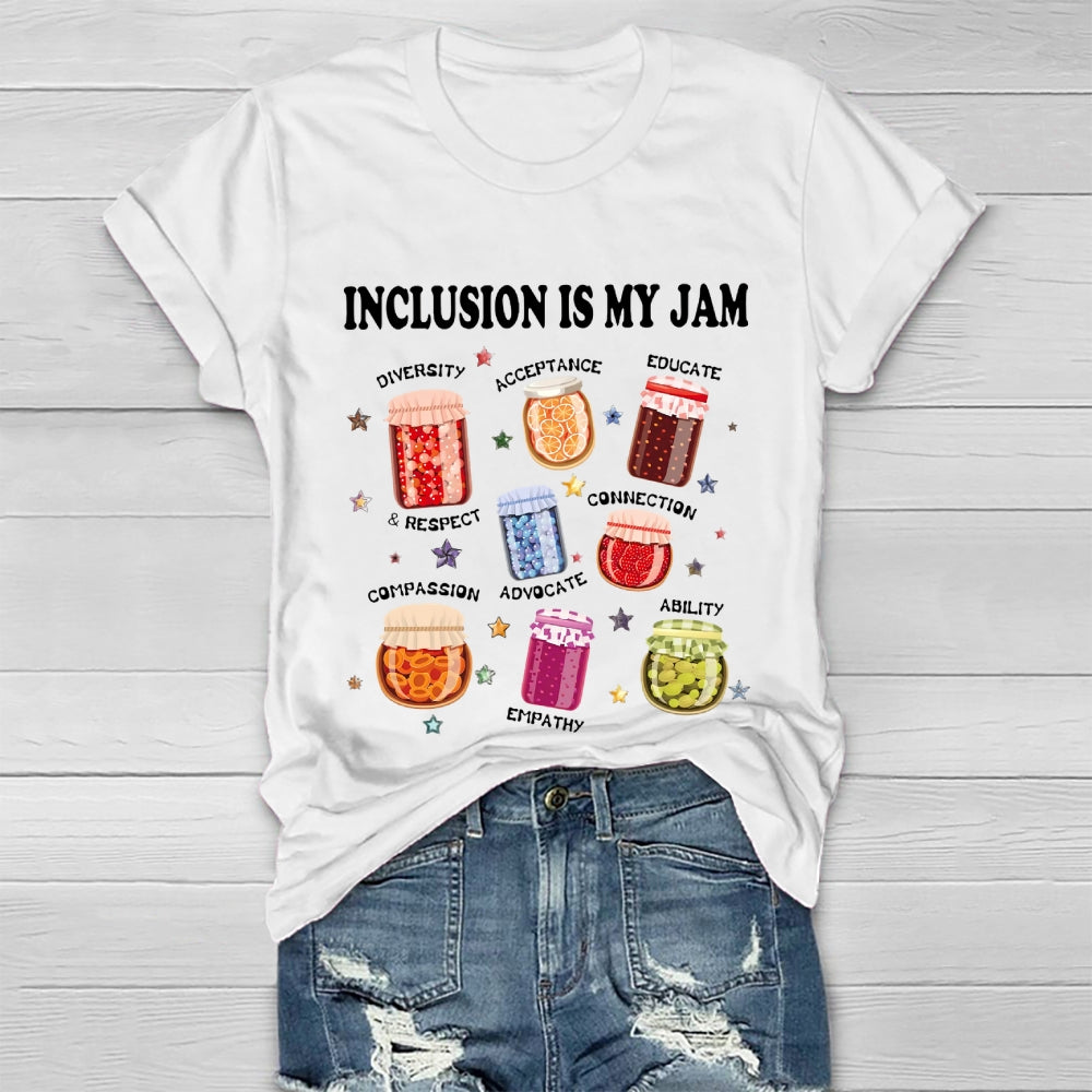 Inclusion Is My Jam T-shirt