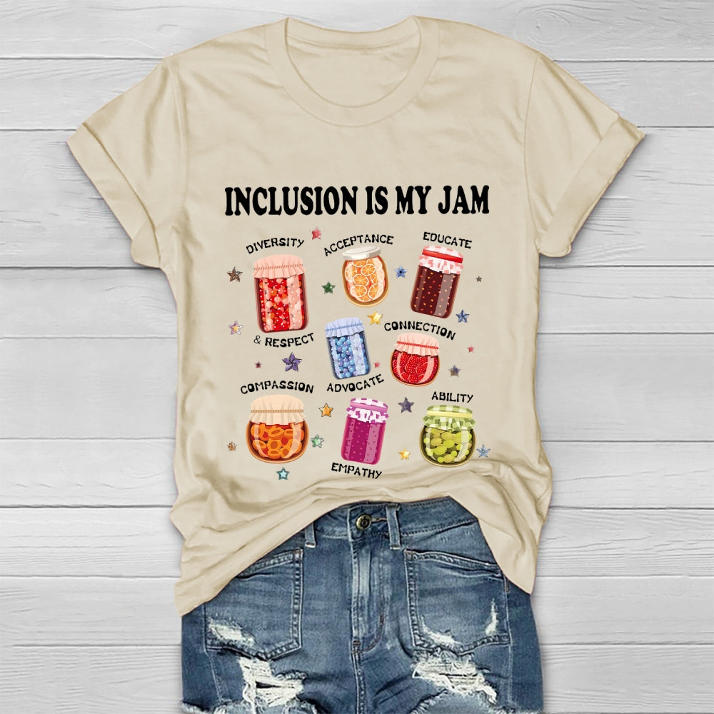 Inclusion Is My Jam T-shirt
