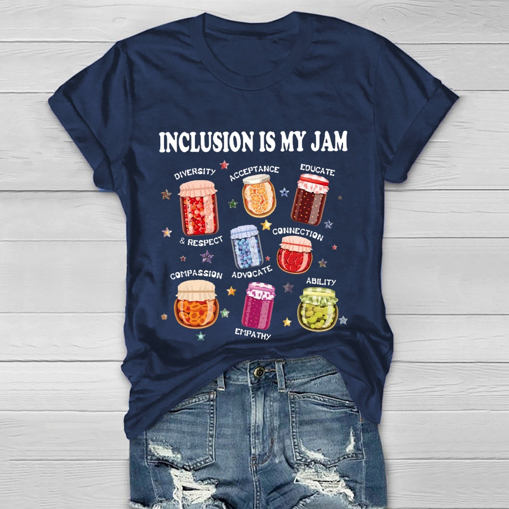 Inclusion Is My Jam T-shirt