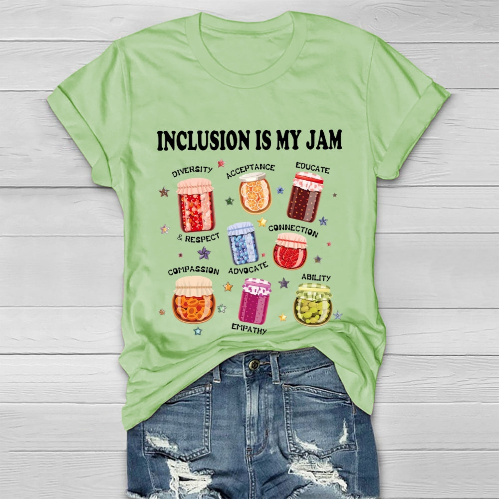 Inclusion Is My Jam T-shirt