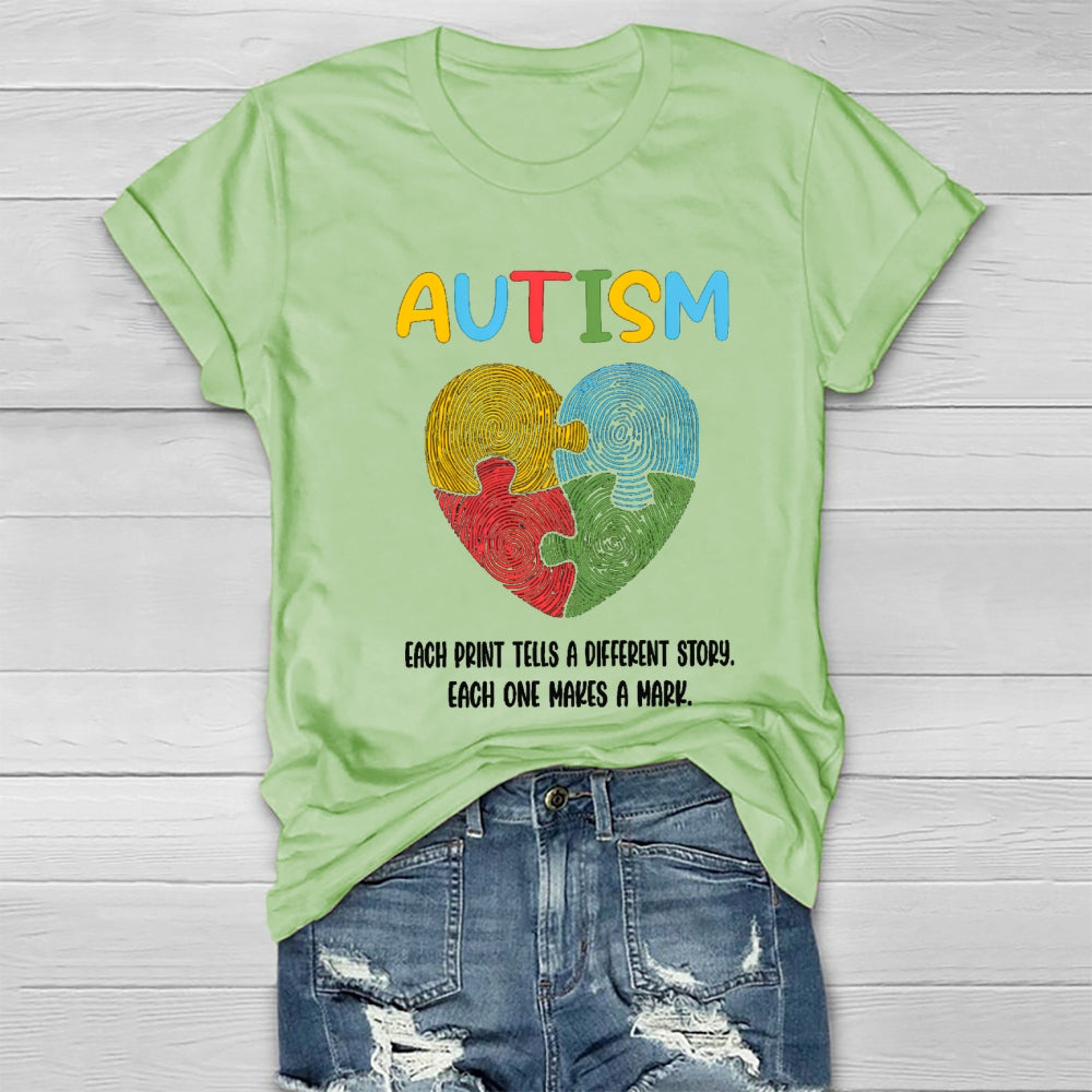 Autism Each Print Tells A Different Story Each One Makes A Mark Heart T-shirt