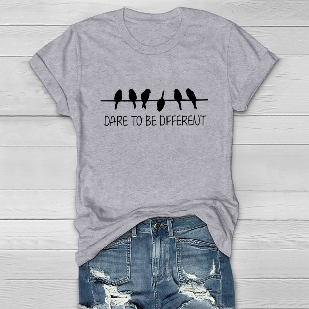Dare To Be Different Bird T-Shirt