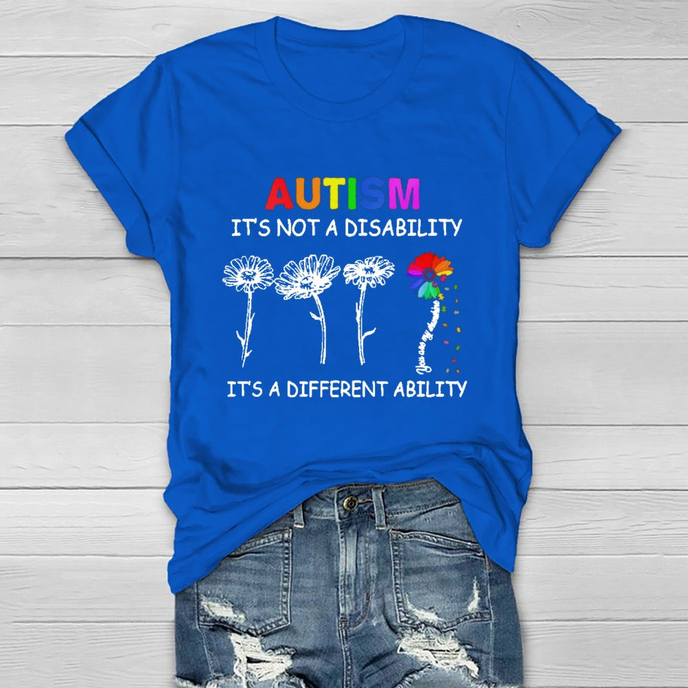 Autism It's Not A Disability It's A Different Ability T-shirt