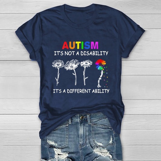 Autism It's Not A Disability It's A Different Ability T-shirt