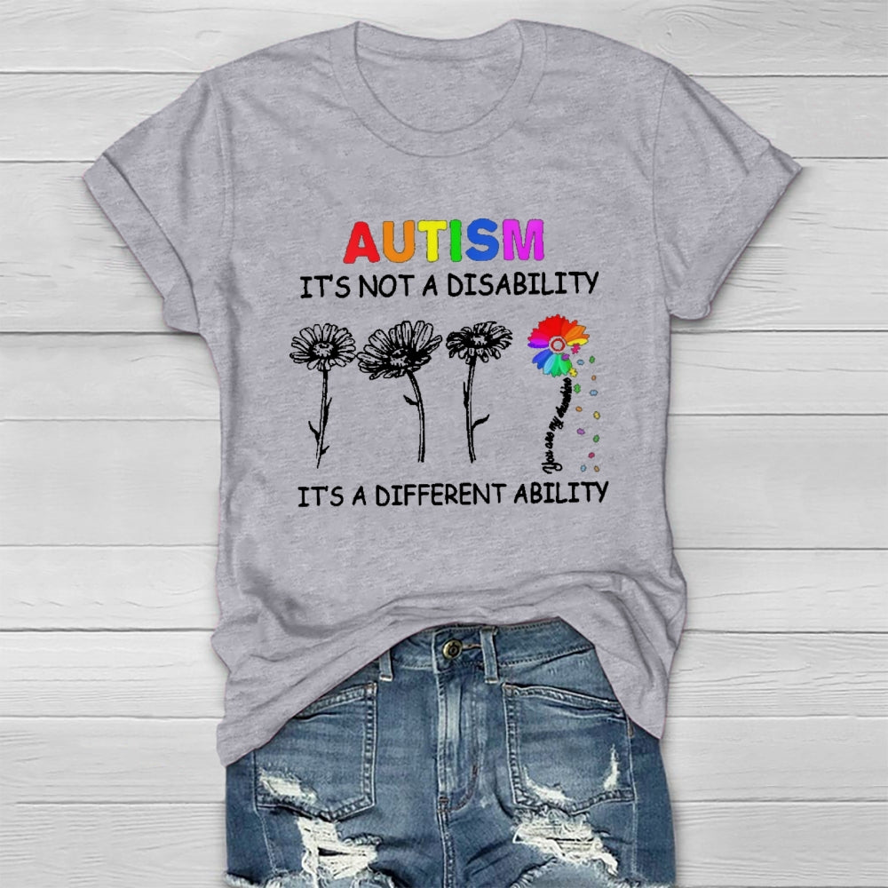 Autism It's Not A Disability It's A Different Ability T-shirt