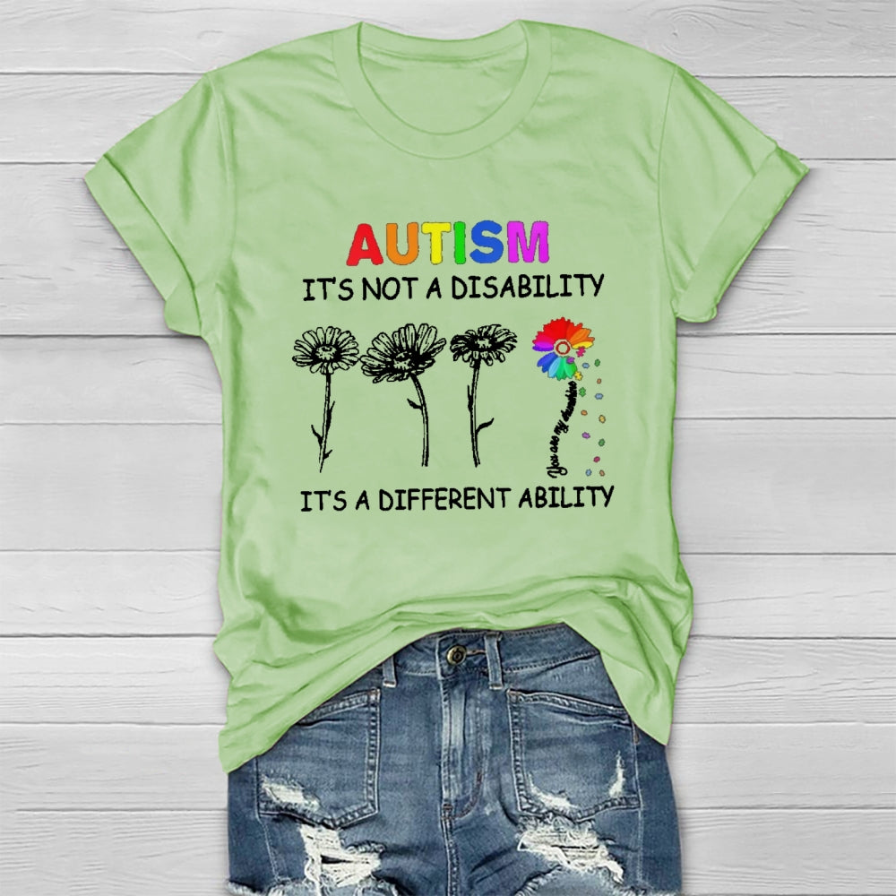 Autism It's Not A Disability It's A Different Ability T-shirt