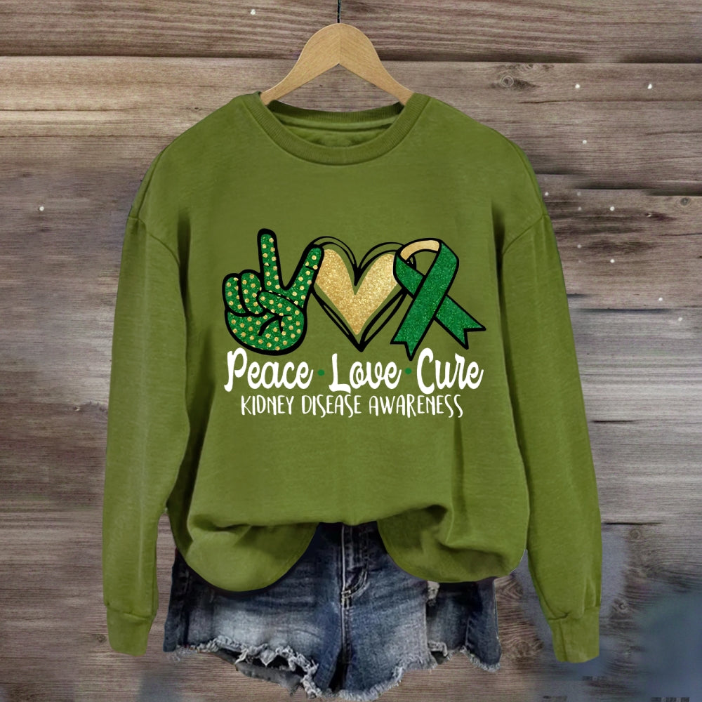 Peace Love Cure Kidney Disease Awareness Sweatshirt