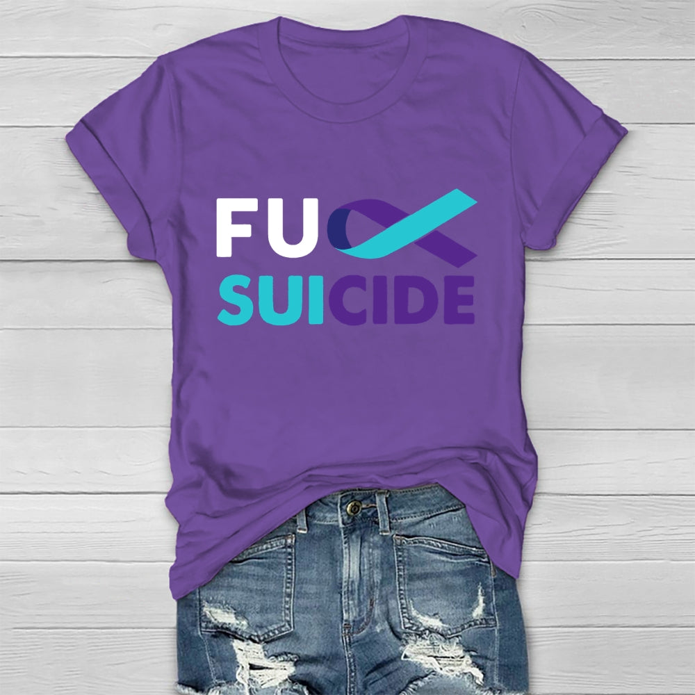 Fuck Suicide Healthwear T-shirt