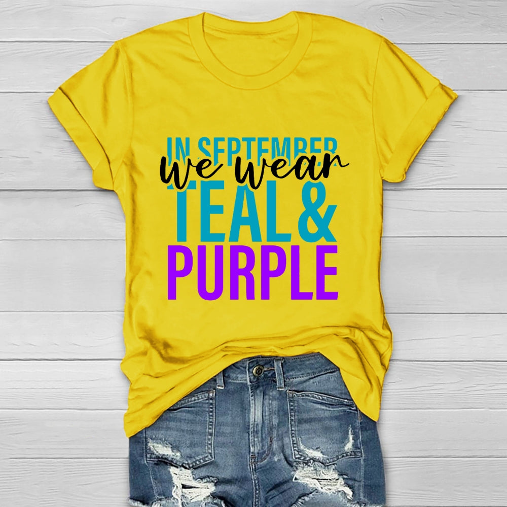 In September We Wear Teal Purple Healthwear T-shirt