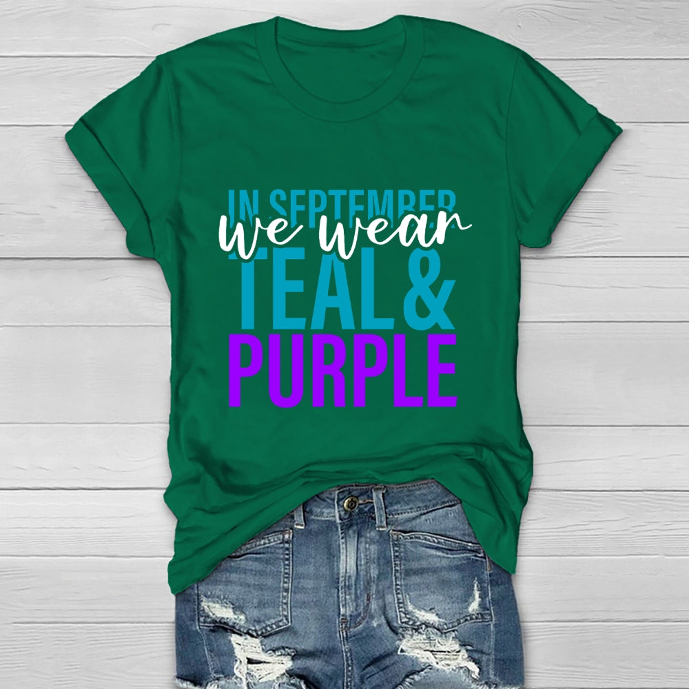 In September We Wear Teal Purple Healthwear T-shirt