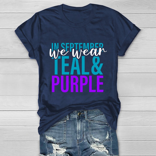 In September We Wear Teal Purple Healthwear T-shirt