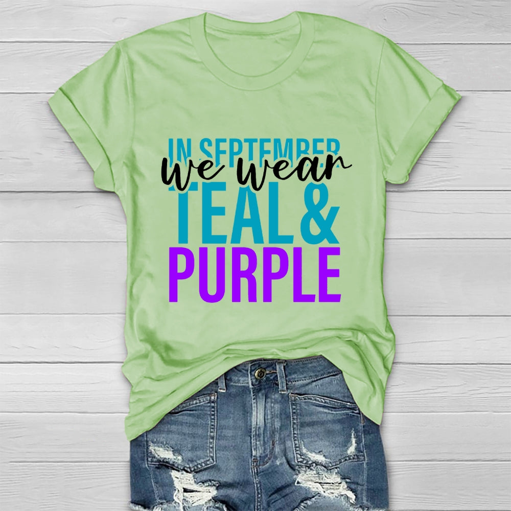 In September We Wear Teal Purple Healthwear T-shirt