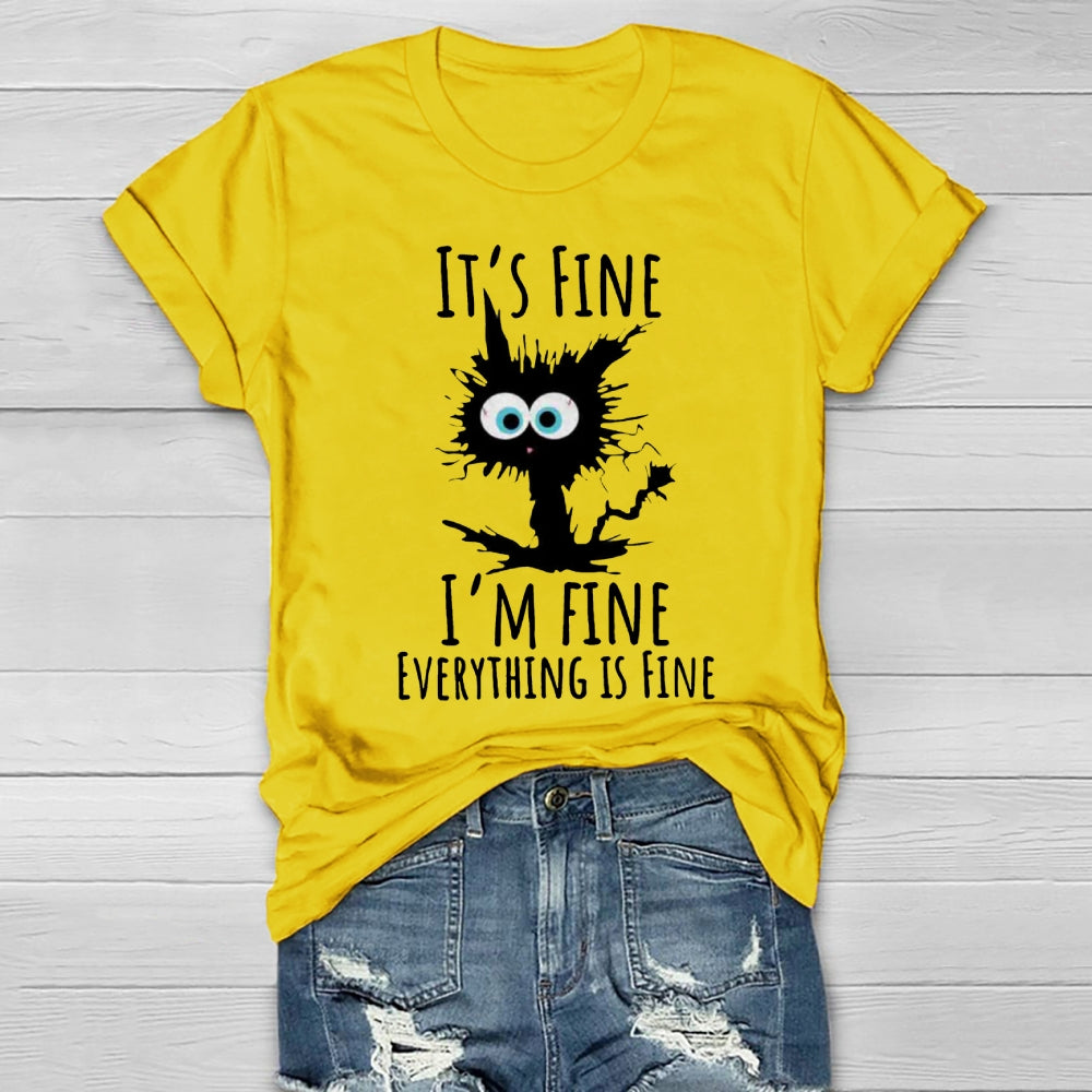It's Fine I'm Fine Everything Is Fine Healthwear T-shirt