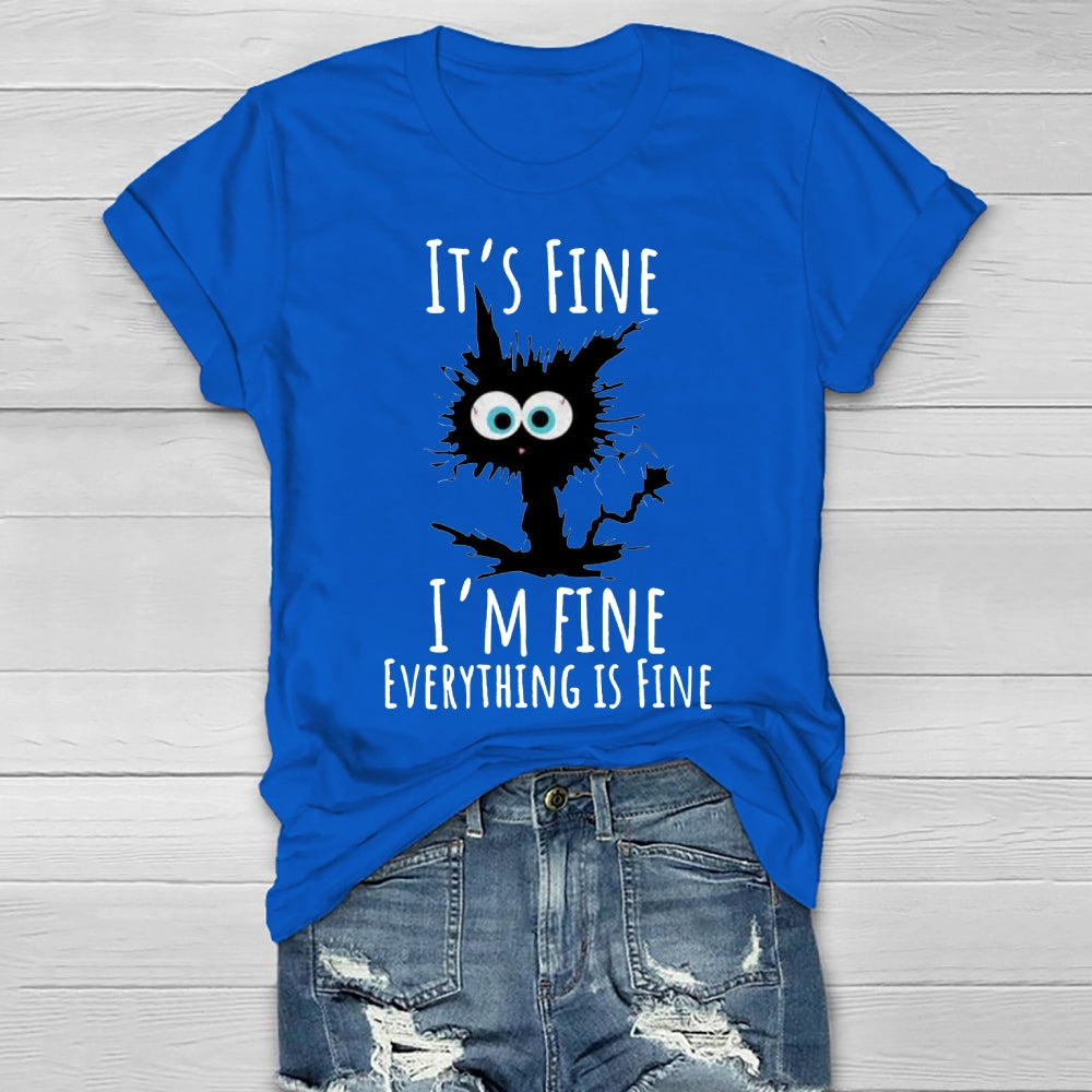 It's Fine I'm Fine Everything Is Fine Healthwear T-shirt