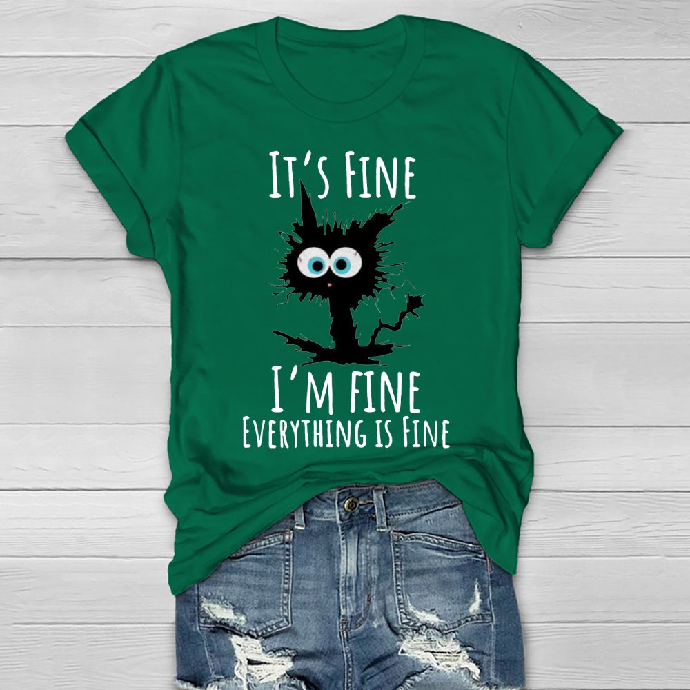 It's Fine I'm Fine Everything Is Fine Healthwear T-shirt