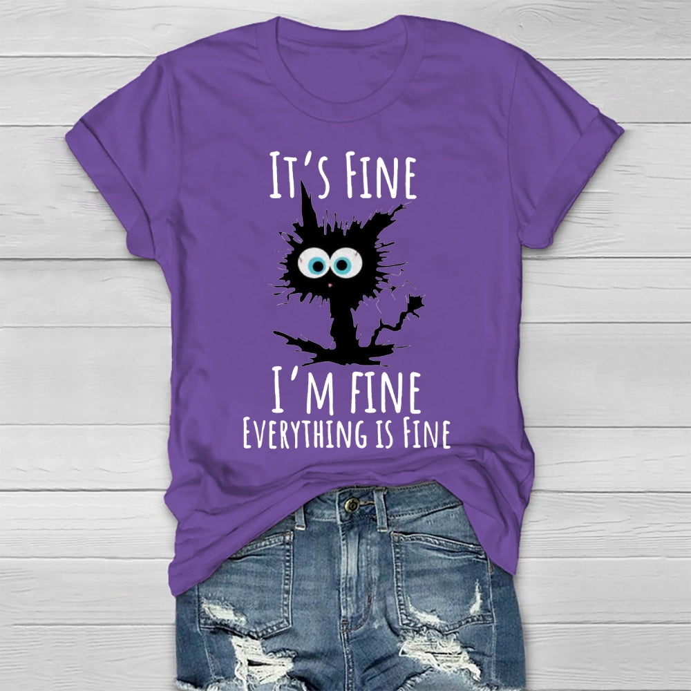 It's Fine I'm Fine Everything Is Fine Healthwear T-shirt
