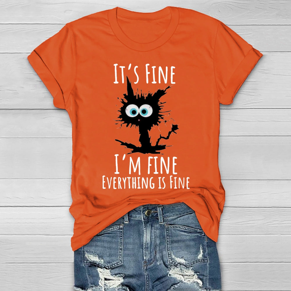 It's Fine I'm Fine Everything Is Fine Healthwear T-shirt