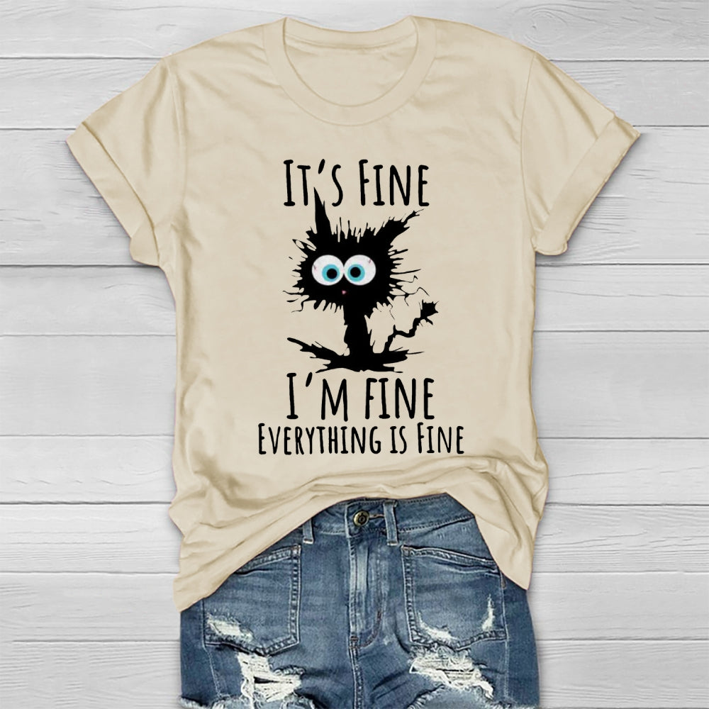 It's Fine I'm Fine Everything Is Fine Healthwear T-shirt